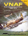 Book cover of VNAF - South Vietnamese Air Force 1945 - 1975 by MESKO, Jim